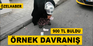 900 TL Buldu ve Ne Yaptı Örnek Davranış