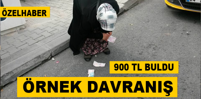 900 TL Buldu ve Ne Yaptı Örnek Davranış