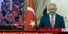 Başbakan Binali Yıldırım demokrasi nöbetindekilere seslendi