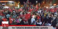 ‘Vanlıyam, şanlıyam, darbeye karşıyam’